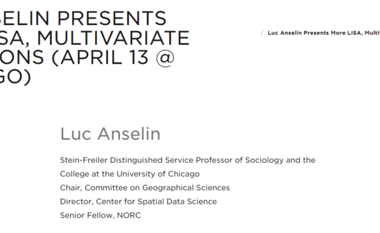 Luc Anselin Presents More Lisa, Multivariate Extensions (April 13 ...
