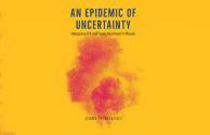 An Epidemic of Uncertainty: Navigating HIV and Young Adulthood in Malawi book cover