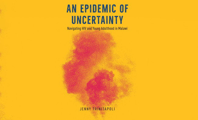 'An Epidemic of Uncertainty' by Jenny Trinitapoli